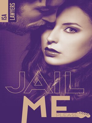 cover image of Jail me, please--Tome 2